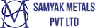 Samyak Metals Pvt. Ltd.